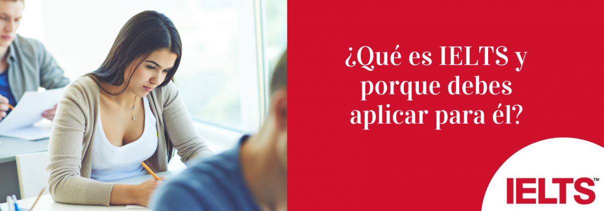 ¿Qué es IELTS y porque debes aplicar para él Costa Rica